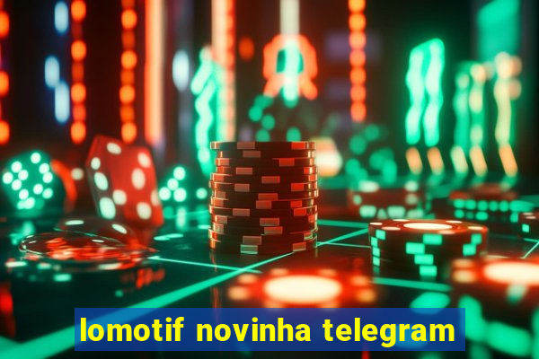 lomotif novinha telegram